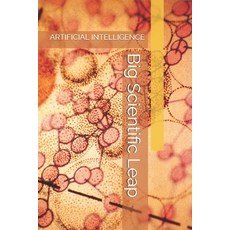 (영문도서)Big Scientific Leap: The Disruptive Paradigm Paperback, Createspace Independent Pub..., English, 9781981457410