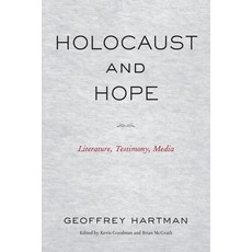 (영문도서)Holocaust and Hope: Literature Testimony Media Paperback, Fordham University Press, English, 9781531512217