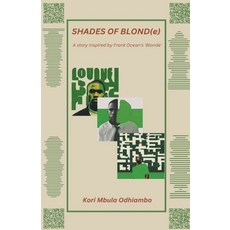 (영문도서) Shades of Blond(e) Paperback, Kori Odhiambo, English, 9798223617662