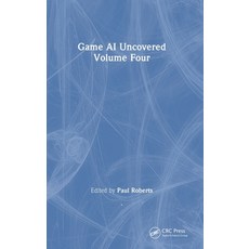 (英文圖書)Game AI Uncovered: Volume Four 精裝版, CRC Press, 英文