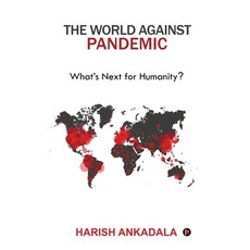 The World Against Pandemic: What's Next for Humanity? Paperback, Notion Press, English, 9781637145517