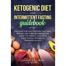 (영문도서) Ketogenic Diet and Intermittent Fasting Guidebook: Discover the Easy Method Tha... Paperback, Travis Simmons, English, 9781952296048