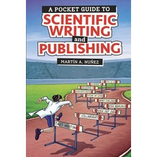(영문도서)A Pocket Guide to Scientific Writing and Publishing Paperback, Martin Nunez, English, 9798999170507