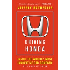 (영문도서) Driving Honda: Inside the World's Most Innovative Car Company Paperback, Portfolio, English, 9781591847977