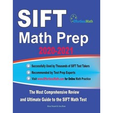 SIFT Math Prep 2020-2021: The Most Comprehensive Review and Ultimate Guide to the SIFT Math Test Paperback, Effortless Math Education