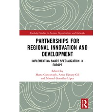 (영문도서) Partnerships for Regional Innovation and Development: Implementing Smart Specialization in Eu... Hardcover, Routledge, English, 9780367352646