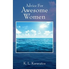 (영문도서) Advice For Awesome Women Paperback, Outskirts Press, English, 9781977258342