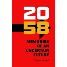 (英文圖書)2058. Memories of an Uncertain Future 平裝版, Independently Published, 英文