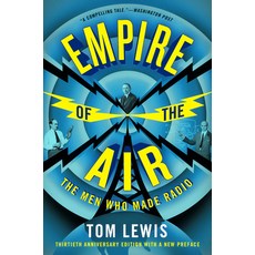 Empire of the Air: The Men Who Made Radio Paperback, Three Hills, English, 9781501759321