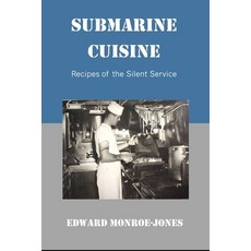 (영문도서) Submarine Cuisine Paperback, Independently Published, English, 9798647744340