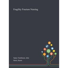 Fragility Fracture Nursing Hardcover, Saint Philip Street Press, English, 9781013273711