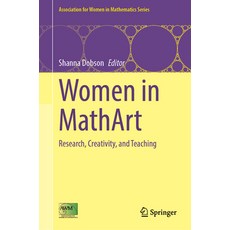 (영문도서) Women in Mathart: Research Creativity and Teaching Hardcover, Springer, English, 9783031664014