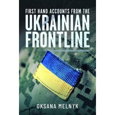 (영문도서) First Hand Accounts from the Ukrainian Frontline Hardcover, Pen & Sword Military, English, 9781036111502