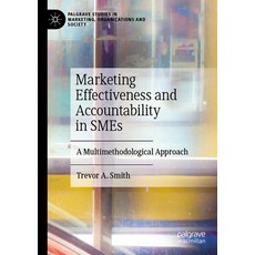(영문도서) Marketing Effectiveness and Accountability in Smes: A Multimethodological Approach Paperback, Palgrave MacMillan, English, 9783031133992