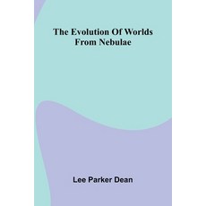 (英文圖書)The Evolution Of Worlds From Nebulae 平裝版, Alpha Edition, 英文