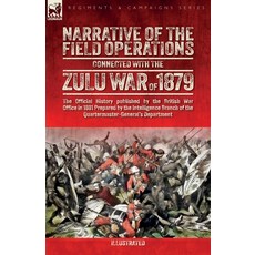(英文圖書)Narrative of the Field Operations Connected with the Zulu War of 1879: The Offic... 平裝版, Leonaur Ltd, 英文