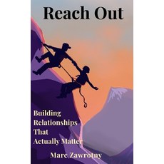 (英文圖書)Reach Out: Building Relationships That Actually Matter 精裝版, Paranomus Press, 英文