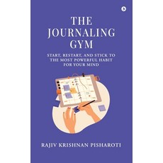 (英文圖書)The Journaling Gym: Start Restart and Stick to the Most Powerful Habit for You... 精裝版, Notion Press, 英文