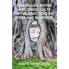 (英文圖書)Obstacles myths and cargo cults in the practices of yoga and Buddhism 平裝版, Independently Published, 英文