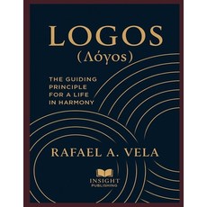 (영문도서)Logos (Λόγος): The Guiding Principle for a Life in Harmony Paperback, Independently Published, English, 9798271564475