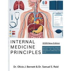 (영문도서)Internal Medicine Principles: High-Yield Clinical Cases Diagnostic Algorithms ... Paperback, Independently Published, English, 9798257505249 Independently Published, English, 9798257505249