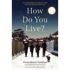 How Do You Live?:미야자키 하야오 신작 <그대들은 어떻게 살 것인가> 원작 영문판, Algonquin Books Of Chapel Hill
