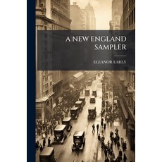(영문도서)A New England Sampler Paperback, Nabu Press, English, 9781179460536