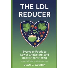 (英文圖書)The LDL Reducer: Everyday Foods to Lower Cholesterol and Boost Heart Health 平裝版, Independently Published, 英文