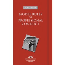 (영문도서) Model Rules of Professional Conduct 2025 Edition Paperback, American Bar Association, English, 9781639055982