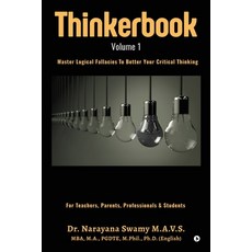 (영문도서)Thinkerbook - Volume 1: Master Logical Fallacies To Better Your Critical Thinking Paperback, Notion Press, English, 9798899613210