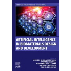 (英文圖書)Artificial Intelligence in Biomaterials Design and Development 平裝版, Woodhead Publishing, 英文