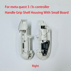 컨트롤러 하우징 쉘 카메라 조이스틱 전원 이어폰 위치 파악 플렉스 케이블 금속 버클 렌즈 OculusQuest 3 VR용, Shell with grip R