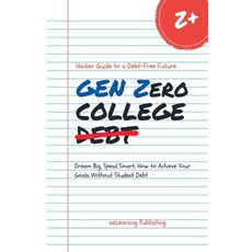 (영문도서) Gen Zero College Debt Paperback, Azlearning Publishing, English, 9798227656940