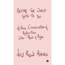 (英文圖書)Before The World Gets to You: Letters Conversations and Reflections 精裝版, Notion Press, 英文