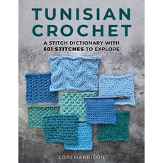 (영문도서)Tunisian Crochet: A Stitch Dictionary with 501 Stitches to Explore Spiral, Stackpole Books, English, 9780811778695