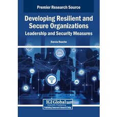 (英文圖書)Developing Resilient and Secure Organizations: Leadership and Security Measures 平裝版, IGI Global, 英文