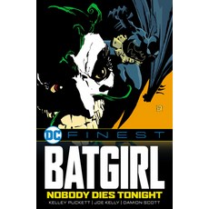 (영문도서) DC Finest: Batgirl: Nobody Dies Tonight Paperback, DC Comics, English, 9781799501046