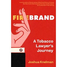 (영문도서) Firebrand: A Tobacco Lawyer's Journey Hardcover, Allen Lane, English, 9780735243811
