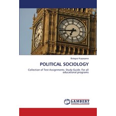 (영문도서)Political Sociology Paperback, LAP Lambert Academic Publis..., English, 9786209443022