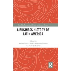 (영문도서) A Business History of Latin America Hardcover, Routledge, English, 9781032522807