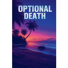 (영문도서)Optional Death Paperback, Mathias Simiyu, English, 9798232496937