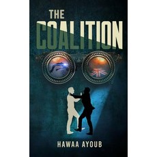 (영문도서) The Coalition Paperback, Hawaa Ayoub, English, 9781999626112