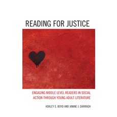 (영문도서) Reading for Justice: Engaging Middle Level Readers in Social Action through Young Adult Liter... Paperback, Rowman & Littlefield Publis..., English, 9781475866346