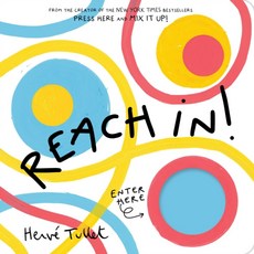Reach In!, Herve Tullet(저), Chronicle Books