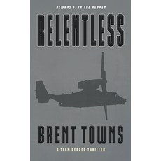 (영문도서)Relentless: A Team Reaper Thriller Paperback, Rough Edges Press, English, 9781685497279