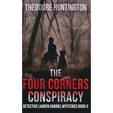 (英文圖書)The Four Corners Conspiracy 精裝版, Next Chapter, English
