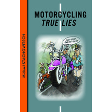 (영문도서)Motorcycling True Lies Paperback, Lost Classics Book Co., English, 9798991470605