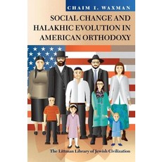 (영문도서) Social Change and Halakhic Evolution in American Orthodoxy Hardcover, Littman Library of Jewish C..., English, 9781906764845