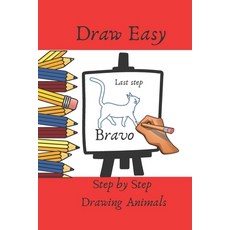 Draw Easy: Step by Step Drawing Animals Paperback, Independently Published, English, 9798700496070