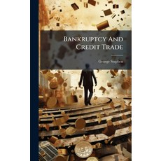 (영문도서)Bankruptcy And Credit Trade Hardcover, Hutson Street Press, English, 9781024370287